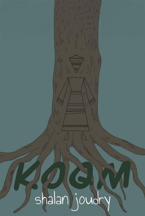 Text: "Koqm" und "shalan joudry". Eine abstrakte Illustration eines Baumes, der in Form einer Figur gestaltet ist.