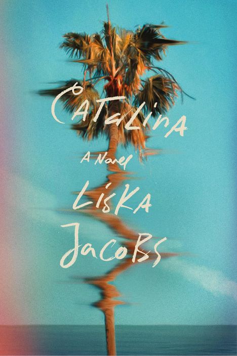 Liska Jacobs: Catalina, Buch