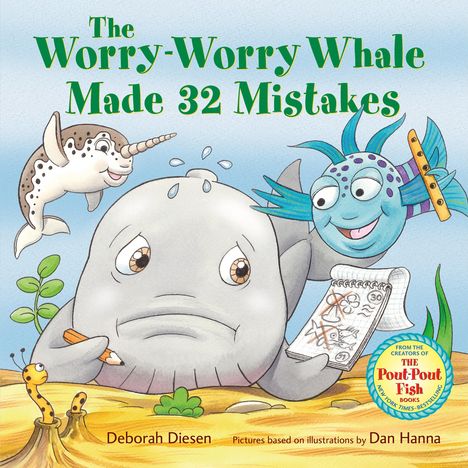 Deborah Diesen: The Worry-Worry Whale Made 32 Mistakes, Buch