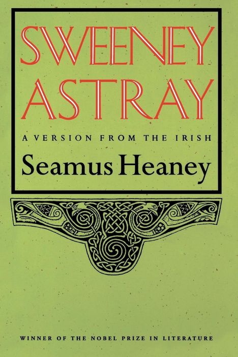 Seamus Heaney: Sweeney Astray, Buch