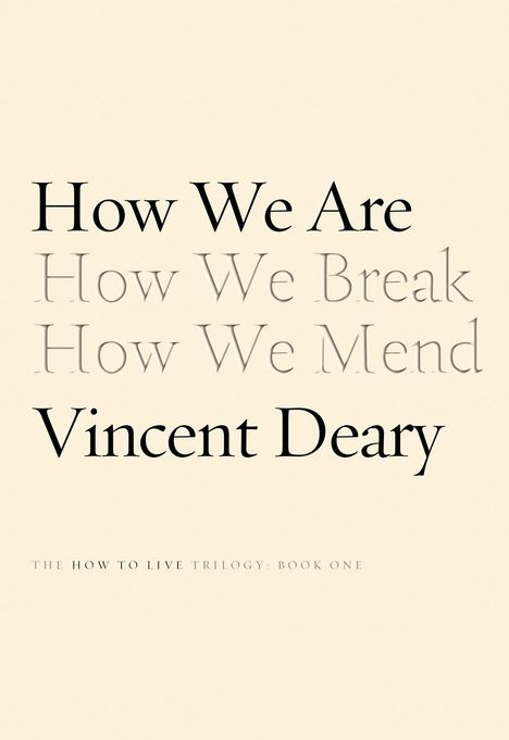 Vincent Deary: How We Are, Buch