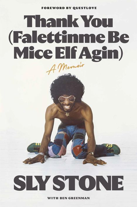 Sly Stone: Thank You (Falettinme Be Mice Elf Agin), Buch