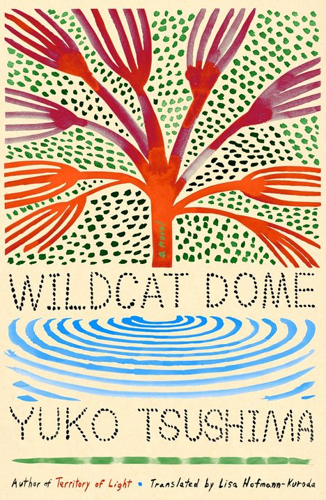 Yuko Tsushima: Wildcat Dome, Buch