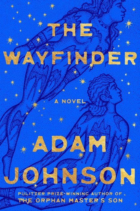 Adam Johnson: The Wayfinder, Buch