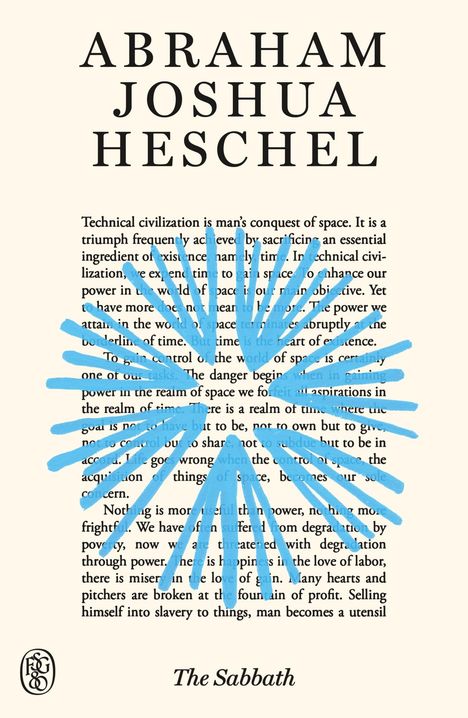 ABRAHAM JOSHUA HESCHEL, darunter ein englischer Text. Illustration: Blaue Strahlen. Unten: The Sabbath. Logo: FS.