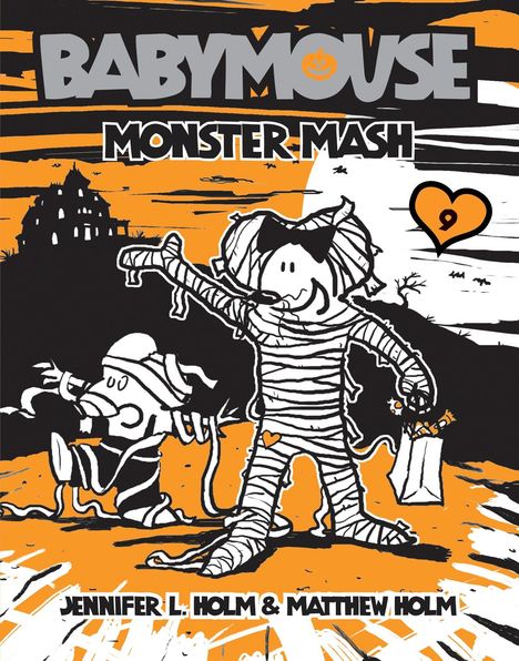 Jennifer L. Holm: Babymouse #9: Monster MASH, Buch