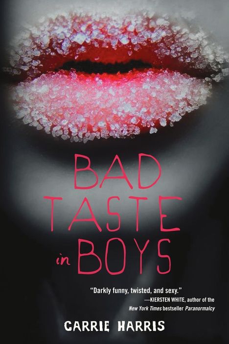Carrie Harris: Bad Taste in Boys, Buch