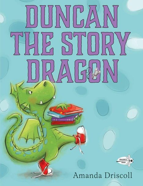 Amanda Driscoll: Duncan the Story Dragon, Buch