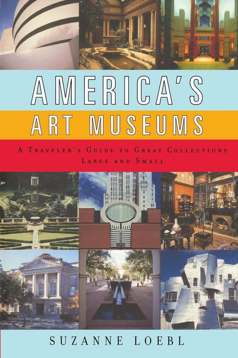 Suzanne Loebl: America's Art Museums, Buch