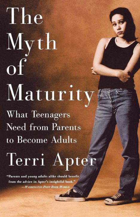Terri Apter: The Myth of Maturity, Buch