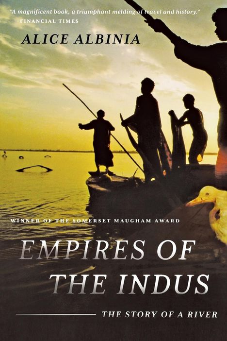 Alice Albinia: Empires of the Indus, Buch