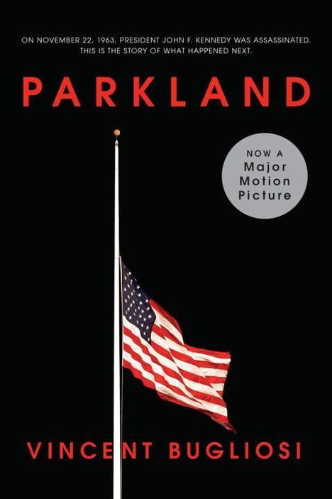 Vincent Bugliosi: Parkland, Buch