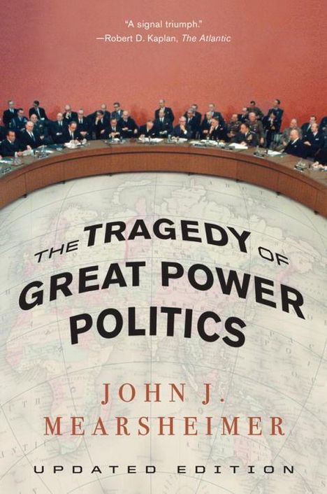 John J. Mearsheimer: TheTragedy of Great Power Politics, Buch