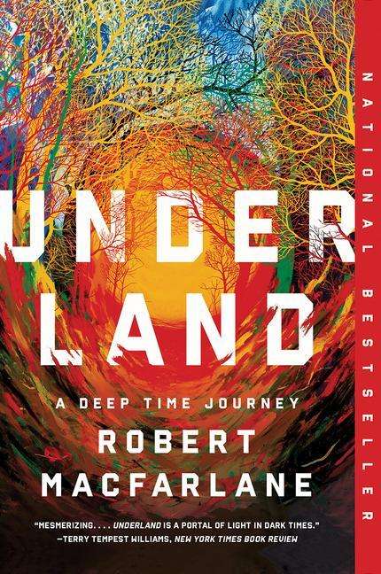 Robert Macfarlane: Underland, Buch