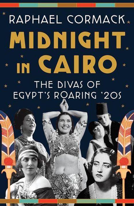 Raphael Cormack: Midnight in Cairo, Buch