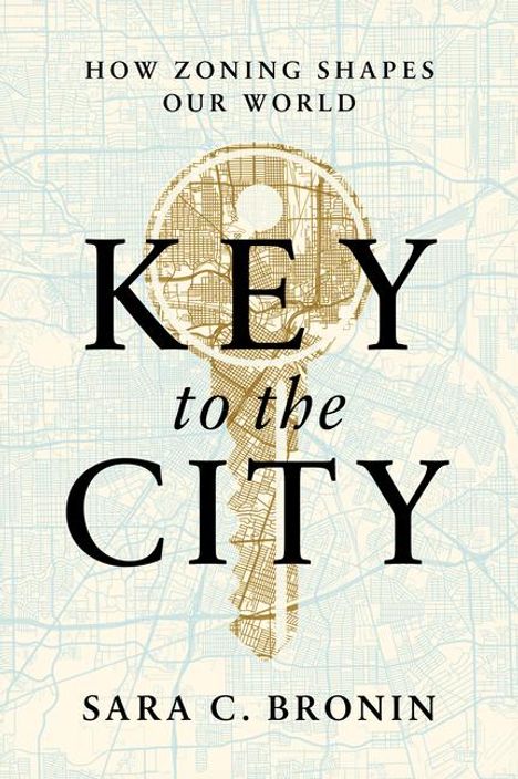 Sara C Bronin: Key to the City, Buch