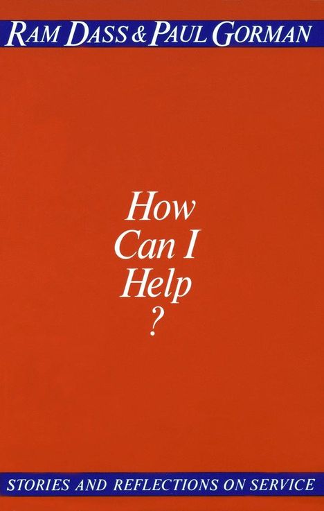 Ram Dass: How Can I Help?, Buch