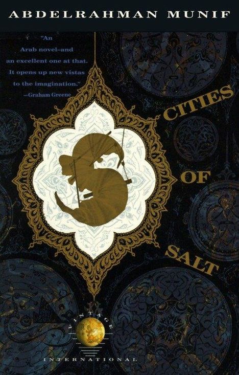 Abdelrahman Munif: Cities of Salt, Buch