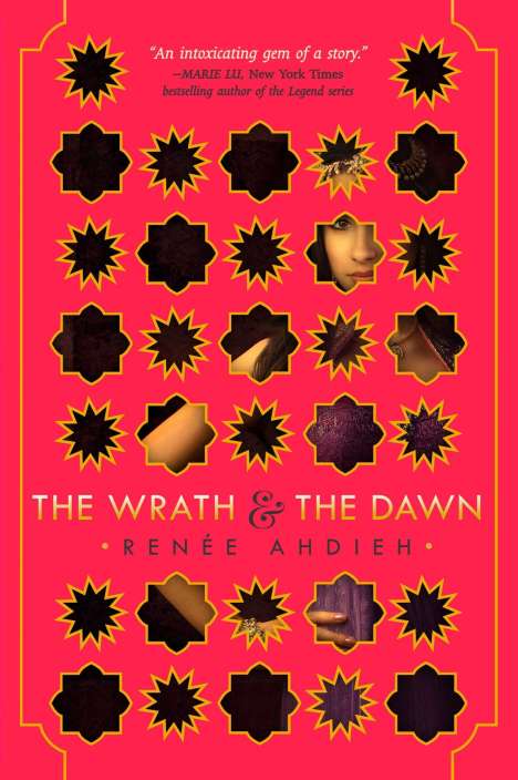 Renée Ahdieh: The Wrath &amp; the Dawn, Buch