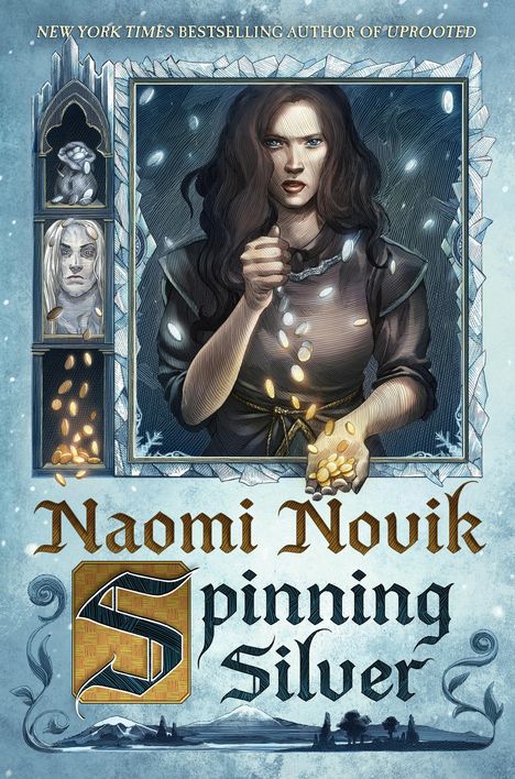 Naomi Novik: Spinning Silver, Buch