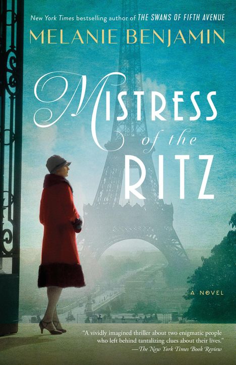 Melanie Benjamin: Mistress of the Ritz, Buch