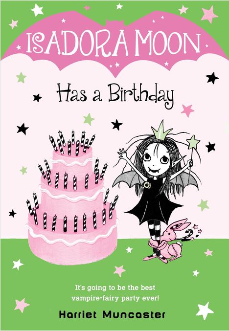 Harriet Muncaster: Isadora Moon Has a Birthday, Buch