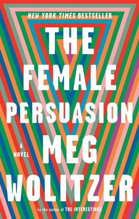 Meg Wolitzer: The Female Persuasion, Buch