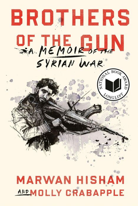 "Brothers of the Gun: A Memoir of the Syrian War." Illustration eines Mannes mit Gewehr, National Book Award Abzeichen links.
