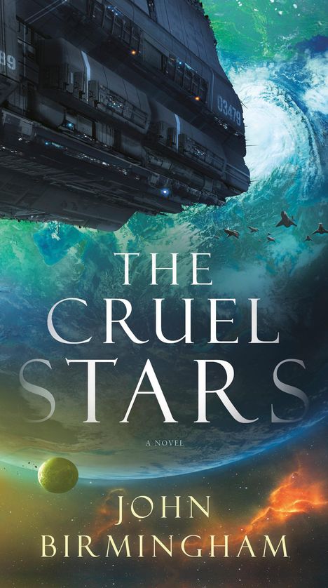 John Birmingham: The Cruel Stars, Buch