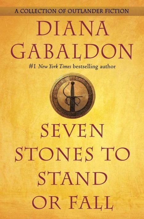 Diana Gabaldon: Seven Stones to Stand or Fall, Buch