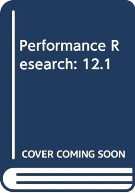 Text: "Performance Research: 12.1", "COVER COMING SOON". Darstellung eines Buchs mit blauem Hintergrund.