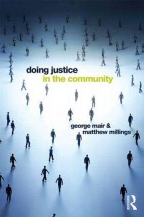 „doing justice in the community“ steht oben. Darunter „george mair & matthew millings“. Viele kleine Silhouetten von Menschen.