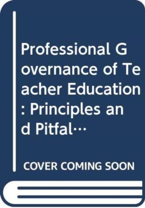 Text: "Professional Governance of Teacher Education: Principles and Pitfalls. COVER COMING SOON." Abstraktes Buchcover-Design.
