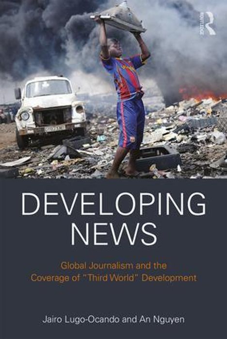 Jairo Lugo-Ocando: Developing News, Buch