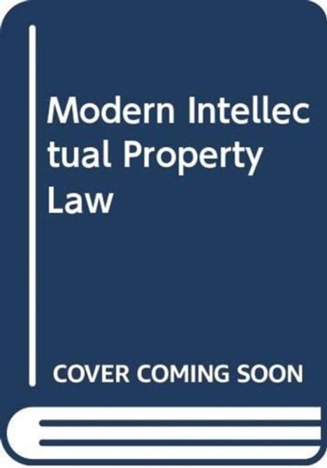 Text: "Modern Intellectual Property Law" und "COVER COMING SOON". Darstellung eines Buchumschlags in Blau und Weiß.