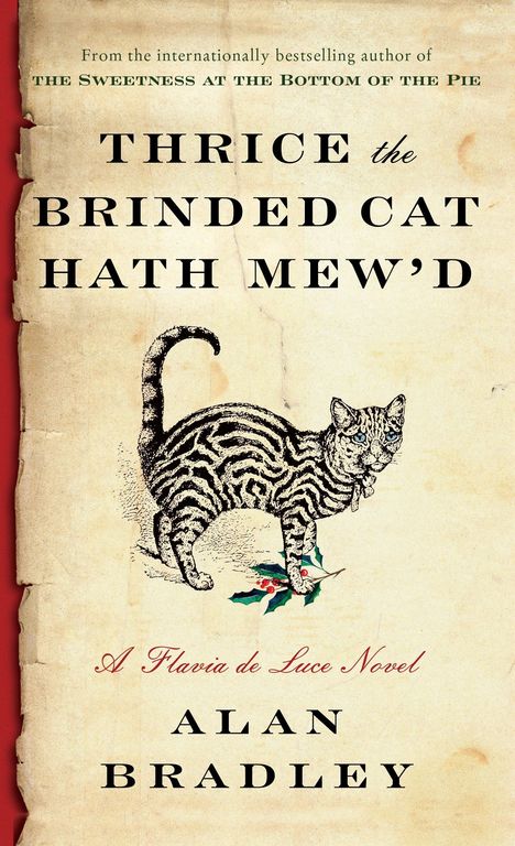 Alan Bradley: Thrice the Brinded Cat Hath Mew'd, Buch
