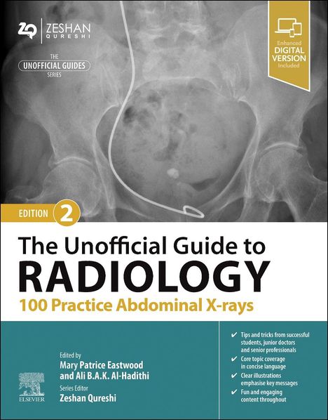 The Unofficial Guide to Radiology: 100 Practice Abdominal X-Rays, Buch