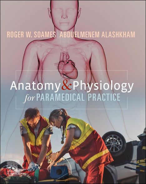 Abduelmenem Alashkham: Anatomy and Physiology for Paramedical Practice, Buch