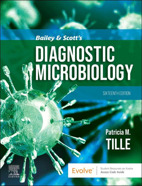 Patricia M Tille: Bailey &amp; Scott's Diagnostic Microbiology, Buch