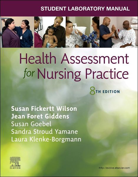 Susan Fickertt Wilson: Student Laboratory Manual for Health Assessment for Nursing Practice, Buch