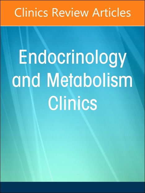 Type 1 Diabetes, an Issue of Endocrinology and Metabolism Clinics of North America, Buch