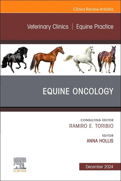 Equine Oncology, an Issue of Veterinary Clinics of North America: Equine Practice, Buch