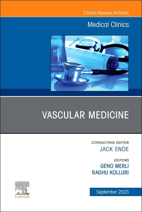 Vascular Medicine, an Issue of Medical Clinics of North America, Buch