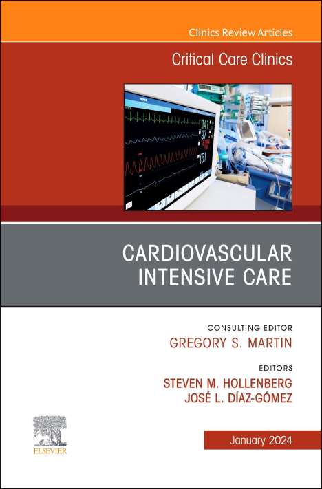 Cardiovascular Intensive Care, An Issue of Critical Care Clinics, Buch