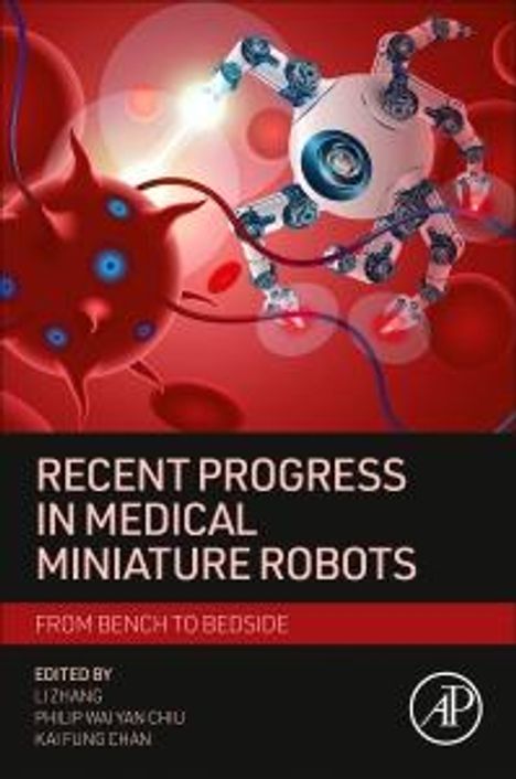 Recent Progress in Medical Miniature Robots, Buch