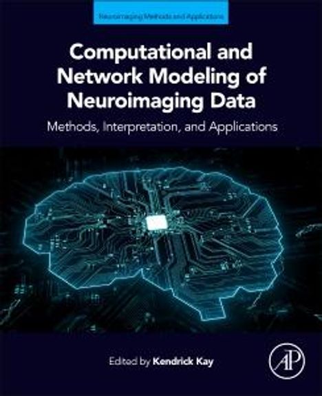 Computational and Network Modeling of Neuroimaging Data, Buch