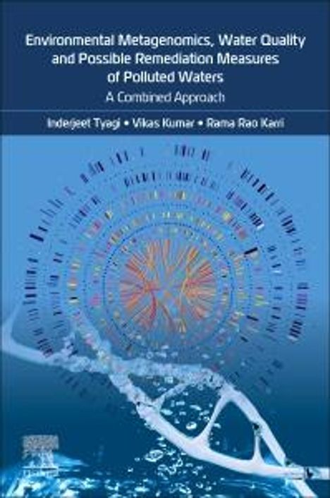 Inderjeet Tyagi: Environmental Metagenomics, Water Quality and Suggested Remediation Measures of Polluted Waters: A Combined Approach, Buch