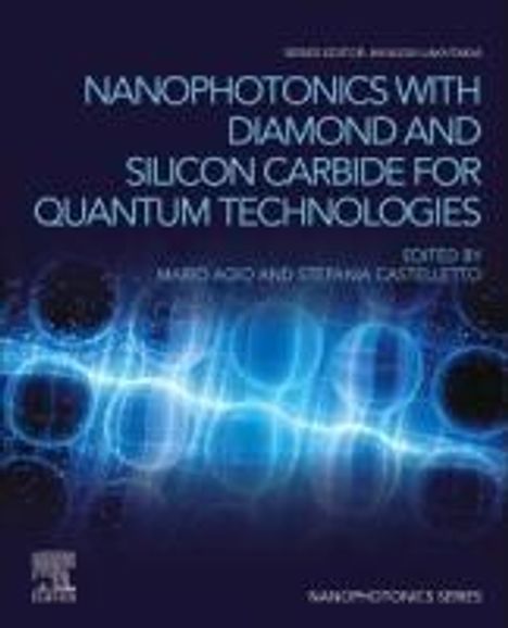 Nanophotonics with Diamond and Silicon Carbide for Quantum Technologies, Buch