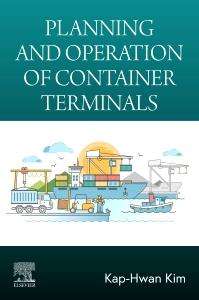 Kap-Hwan Kim: Planning and Operation of Container Terminals, Buch