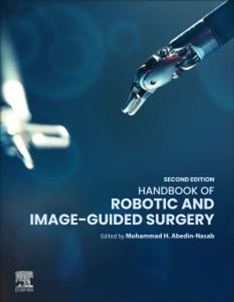 Handbook of Robotic and Image-Guided Surgery, Buch